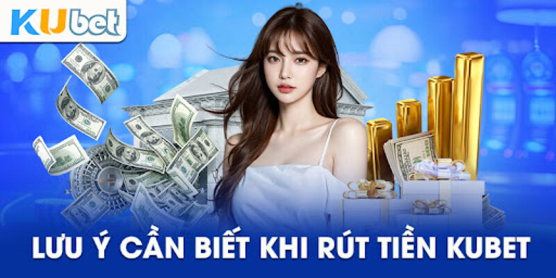 Rút tiền Kubet